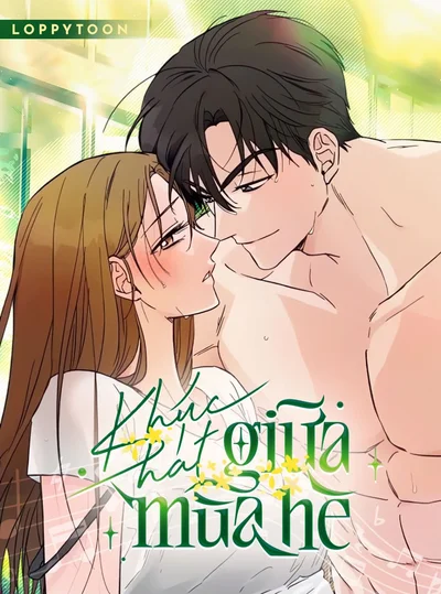 [KHÔNG CHE] Khúc Hát Giữa Mùa Hè 
