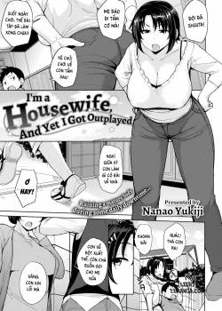 I’m a Housewife, and Yet I Got Outplayed