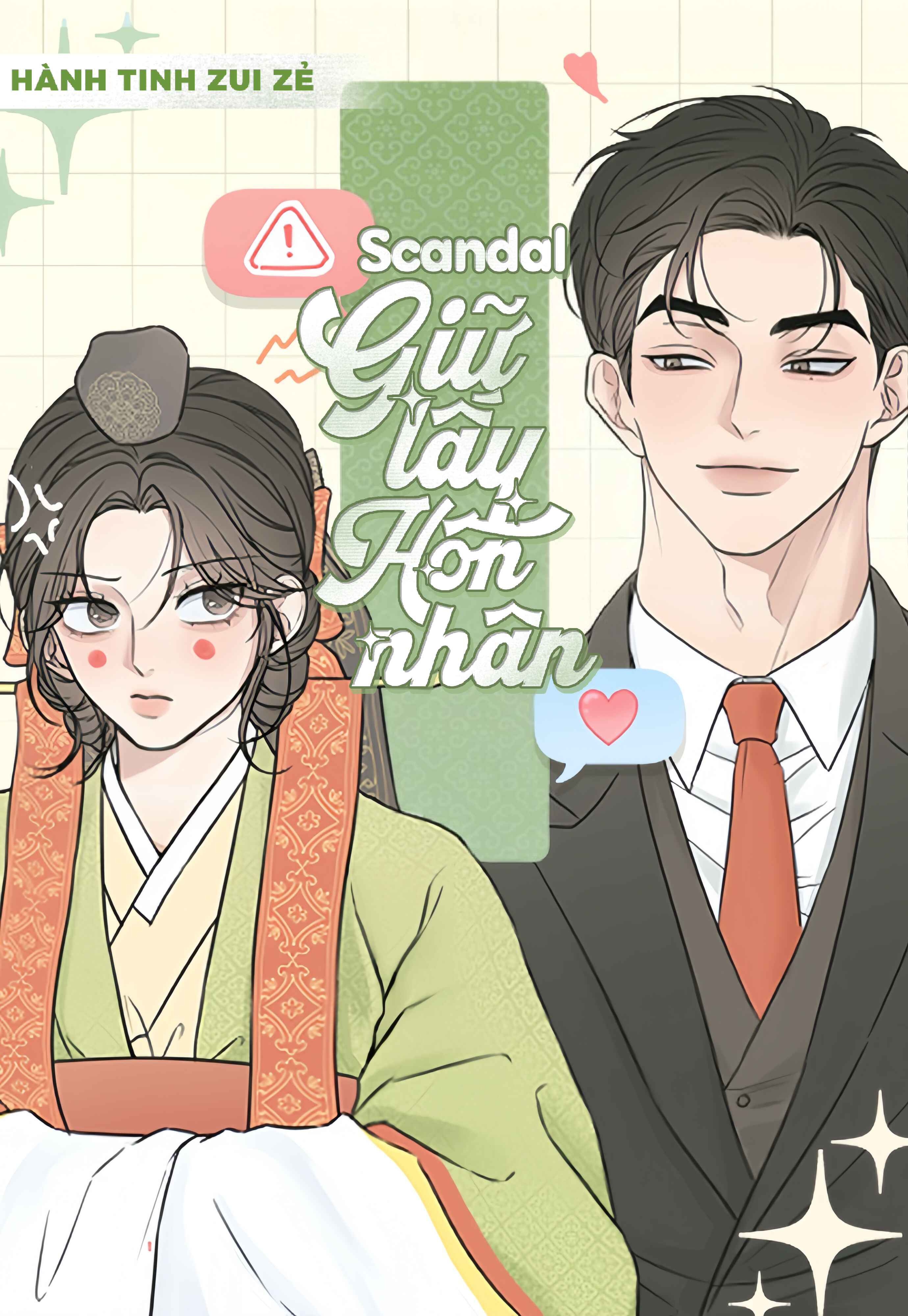 〖15+〗Scandal Giữ Lấy Hôn Nhân 