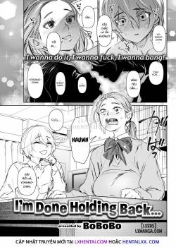 I'm Done Holding Back 