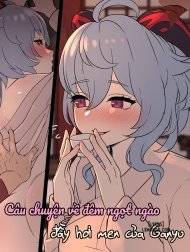 Câu chuyện về đêm ngọt ngào đầy hơi men của Ganyu 