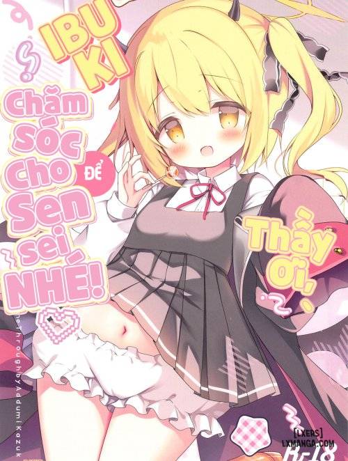 Thầy ơi, để Ibuki chăm sóc cho Sensei NHÉ!