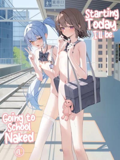 Starting Today, I'll be Going to School Naked