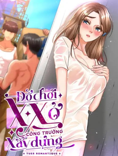 Đồ Chơi XX Ở Công Trường Xây Dựng