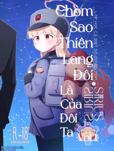Chòm sao Thiên Lang đôi là của đôi ta - Lớp học cá biệt số 227 Edition - Phần 1 