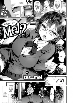 It Can’t Be! Me!? 