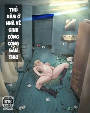 Thẩm du ở nhà vệ sinh công cộng bẩn thỉu 