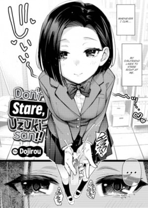 Đừng nhìn tôi, Uzuki-san! !
