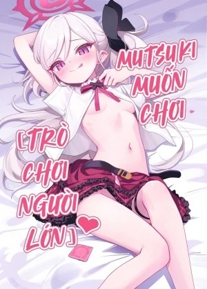 Mutsuki muốn chơi trò người nhớn 