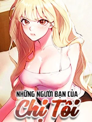 Những Người Bạn Của Chị Tôi 