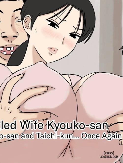 Karamare Tsuma no Kyouko-san Kyouko-san to Taichi-kun, Futatabi.. Hen 