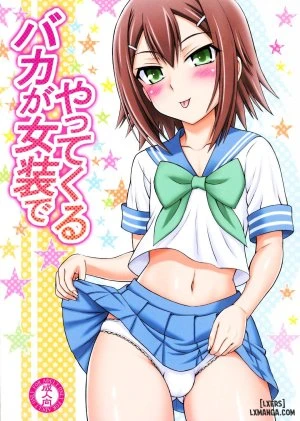 T Baka ga Josou de Yattekuru 