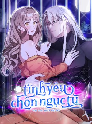 Tình Yêu Chốn Ngục Tù 