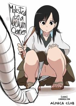 Molested by a Vacuum Cleaner 