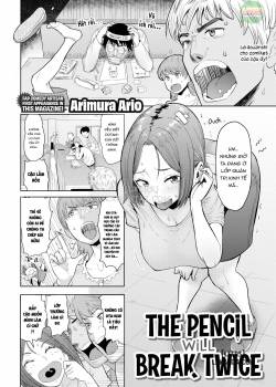 The Pencil Will Break Twice 