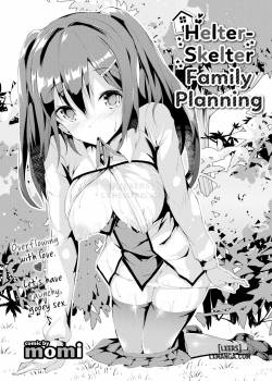 Helter-Skelter Family Planning 