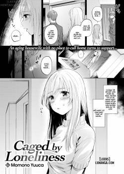 Caged by Loneliness 
