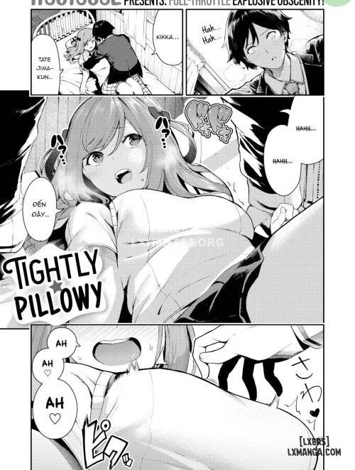 Tightly ☆ Pillowy 