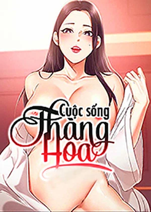 Cuộc Sống Thăng Hoa 