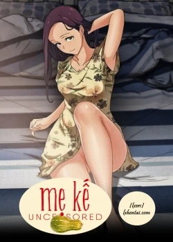 Mẹ Kế - KHÔNG CHE 