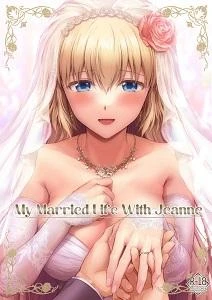 Cuộc sống hôn nhân với Jeanne của tôi! 