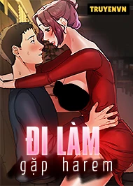 Đi Làm Gặp Harem 