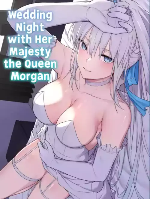 Đêm Tân Hôn Cùng Nữ Hoàng Morgan