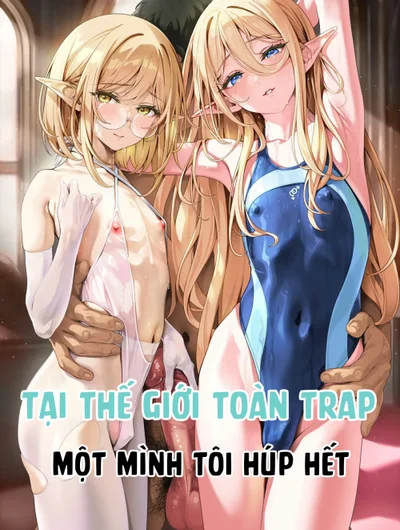 Tại thế giới toàn trap