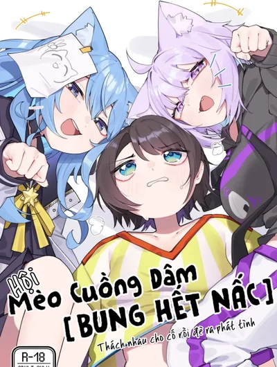 Hội Mèo Cuồng Dâm [BUNG HẾT NẤC] 