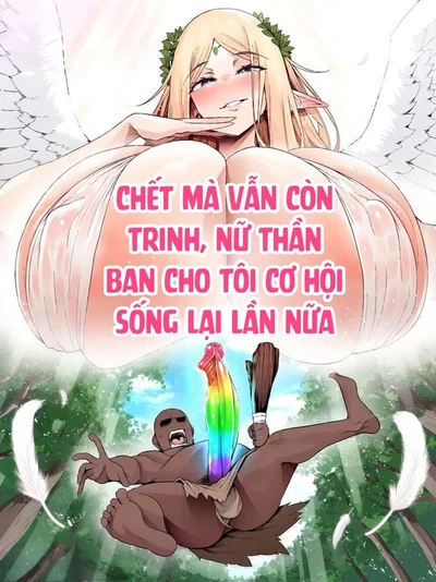 Chết Mà Vẫn Còn Trinh, Nữ Thần Ban Cho Tôi Cơ Hội Sống Lại Lần Nữa 