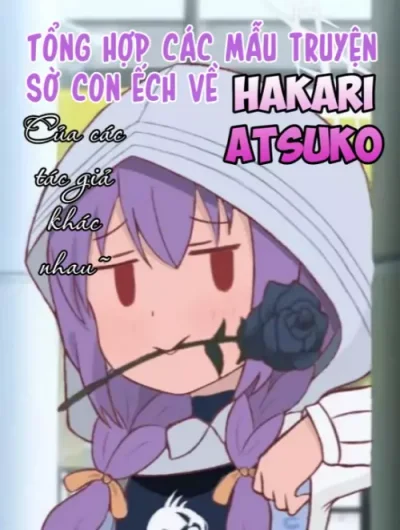 Các mẫu chuyện nhỏ về Hakari Atsuko 