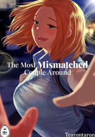 Cặp Đ&ocirc;i Kh&ocirc;ng Xứng Đ&ocirc;i Nhất