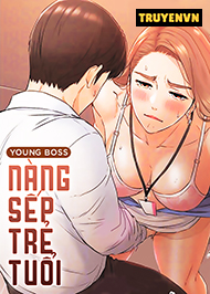 N&agrave;ng Sếp Trẻ Tuổi